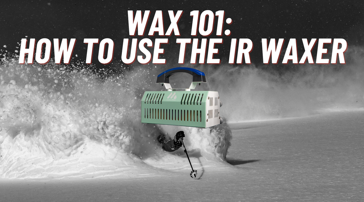WAX 101 How to Use mountainFLOW's IR Waxer