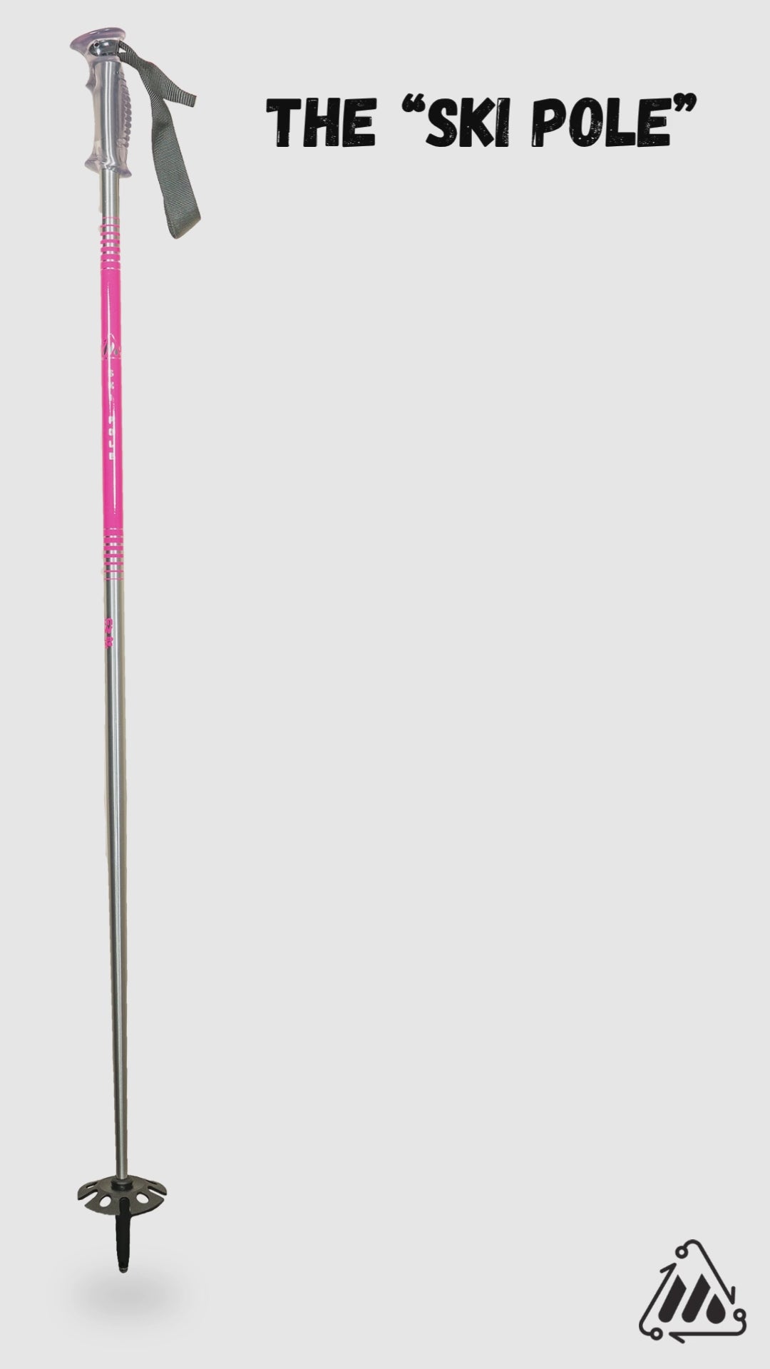 The "Ski Pole"